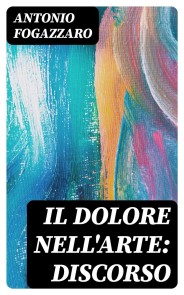 Il dolore nell'arte: discorso