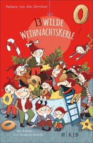 Dreizehn wilde Weihnachtskerle