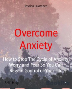 Overcome Anxiety