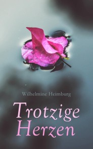 Trotzige Herzen