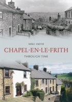 Chapel-en-le-Frith Through Time