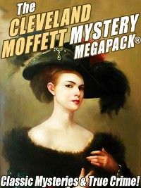 Cleveland Moffett Mystery MEGAPACK(R)