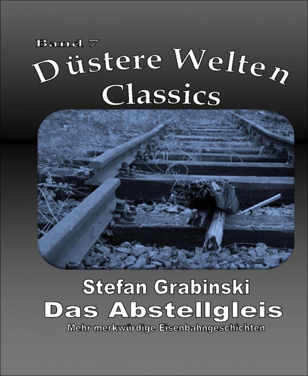 Das Abstellgleis