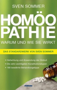 Homöopathie - Warum und wie sie wirkt