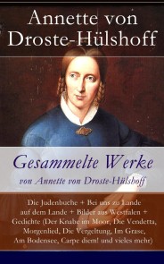 Gesammelte Werke von Annette von Droste-Hülshoff