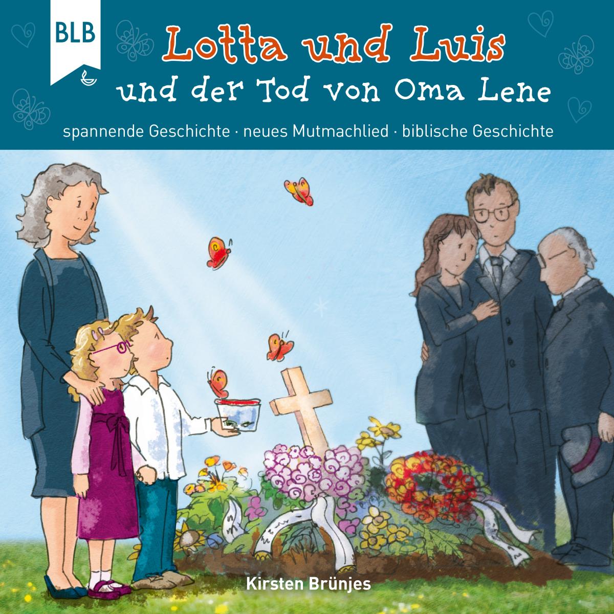 Lotta und Luis und der Tod von Oma Lene