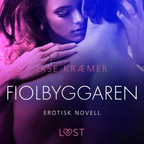 Fiolbyggaren - erotisk novell