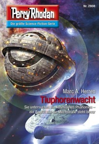 Perry Rhodan 2808: Tiuphorenwacht