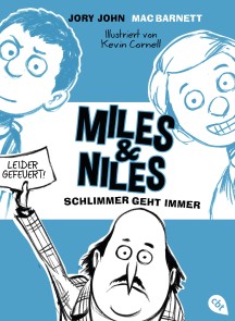 Miles & Niles - Schlimmer geht immer