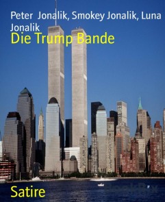 Die Trump Bande