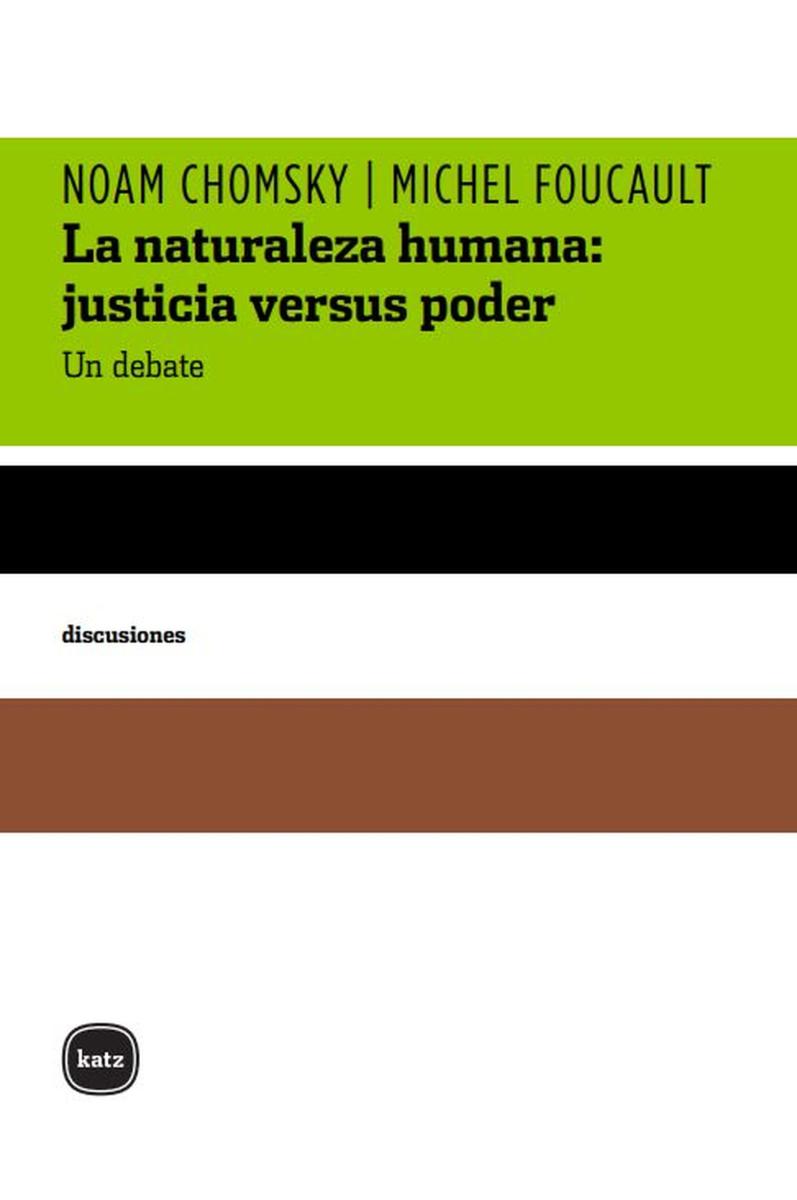 La naturaleza humana: justicia versus poder