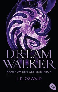 Dreamwalker - Kampf um den Obsidianthron