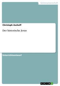 Der historische Jesus