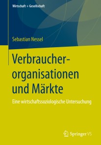 Verbraucherorganisationen und Märkte