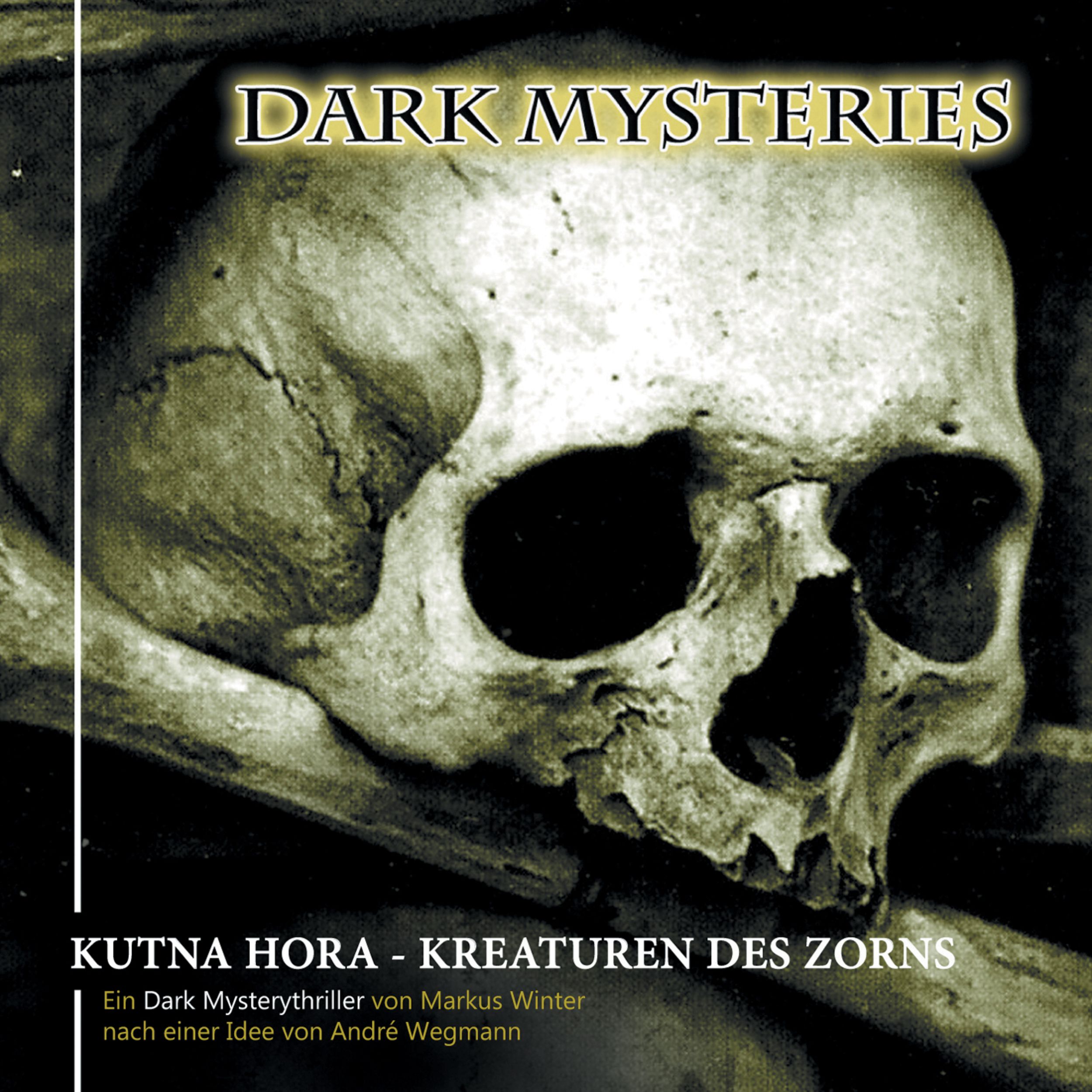 Dark Mysteries, Folge 06: Kutna Hora - Kreaturen des Zorns