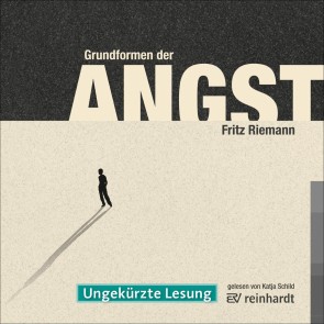 Grundformen der Angst