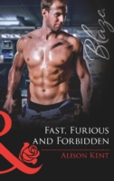 Fast, Furious and Forbidden