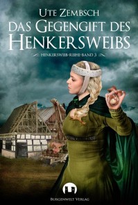 Das Gegengift des Henkersweibs