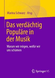 Das verdächtig Populäre in der Musik