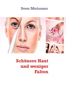 Schönere Haut und weniger Falten