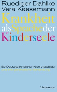 Krankheit als Sprache der Kinderseele