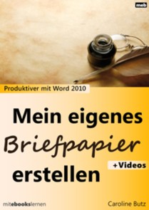 Mein eigenes Briefpapier erstellen