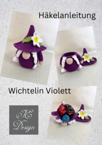 Häkelanleitung Wichtelin Violett