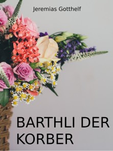 Barthli der Korber