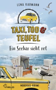 Taxi, Tod und Teufel - Ein Seebär sieht rot