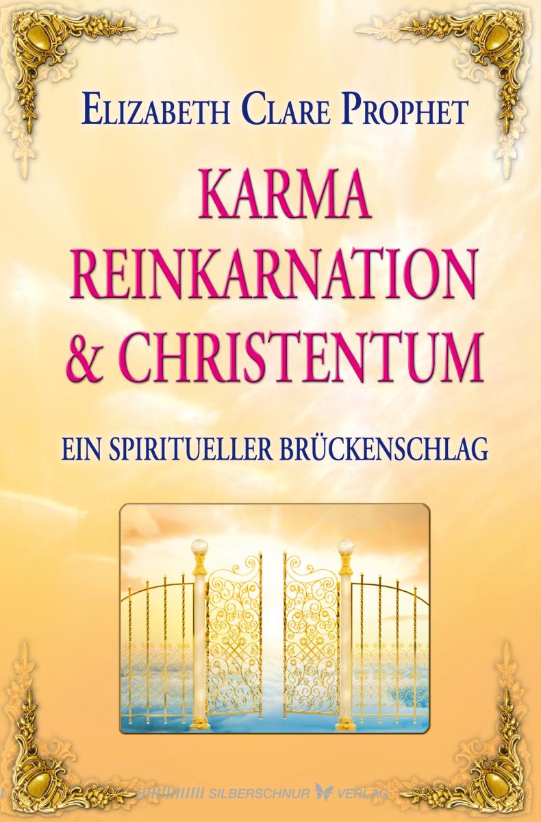 Karma, Reinkarnation und Christentum