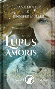 Lupus Amoris  Gesamtausgabe