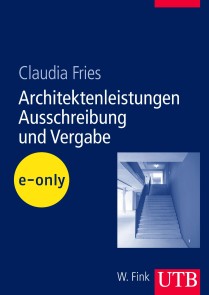 Architektenleistungen - Ausschreibung und Vergabe