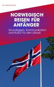 NORWEGISCH REISEN FÜR ANFÄNGER