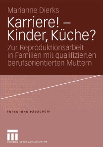 Karriere! - Kinder, Küche?