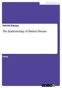 The Epidemiology of Malaria Disease