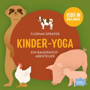 FamilyFlow. Kinder-Yoga. Ein Bauernhof-Mitmach-Abenteuer