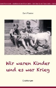 Wir waren Kinder und es war Krieg