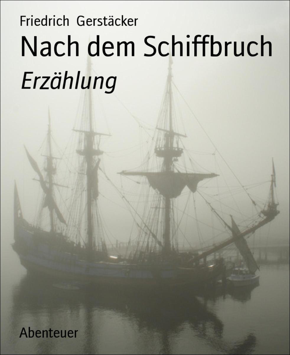 Nach dem Schiffbruch