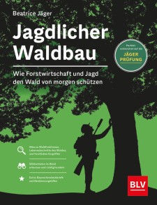 Waldbau für Jäger