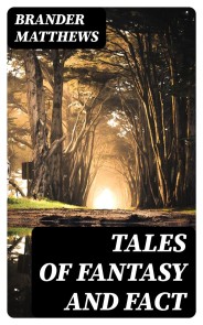 Tales of Fantasy and Fact