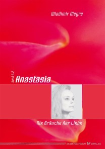 Anastasia - Die Bräuche der Liebe