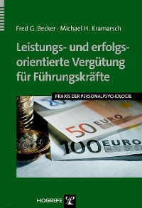 Leistungs- und erfolgsorientierte Vergütung für Führungskräfte