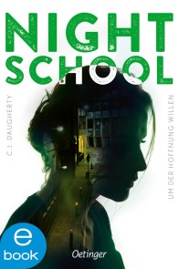 Night School 4. Um der Hoffnung willen