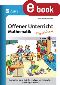 Offener Unterricht Mathematik - praktisch Klasse 4