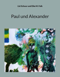 Paul und Alexander