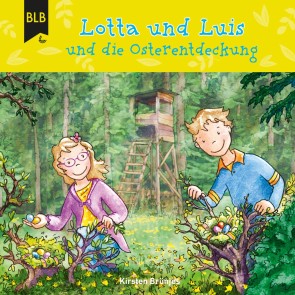 Lotta und Luis und die Osterentdeckung