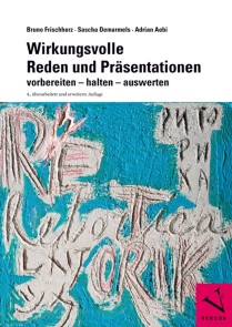 Wirkungsvolle Reden und Präsentationen