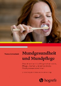 Mundgesundheit und Mundpflege