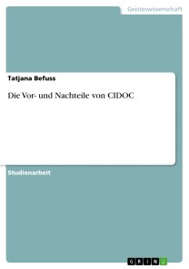 Die Vor- und Nachteile von CIDOC