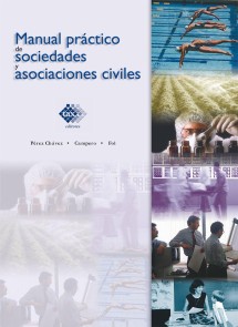 Manual práctico de sociedades y asociaciones civiles 2017